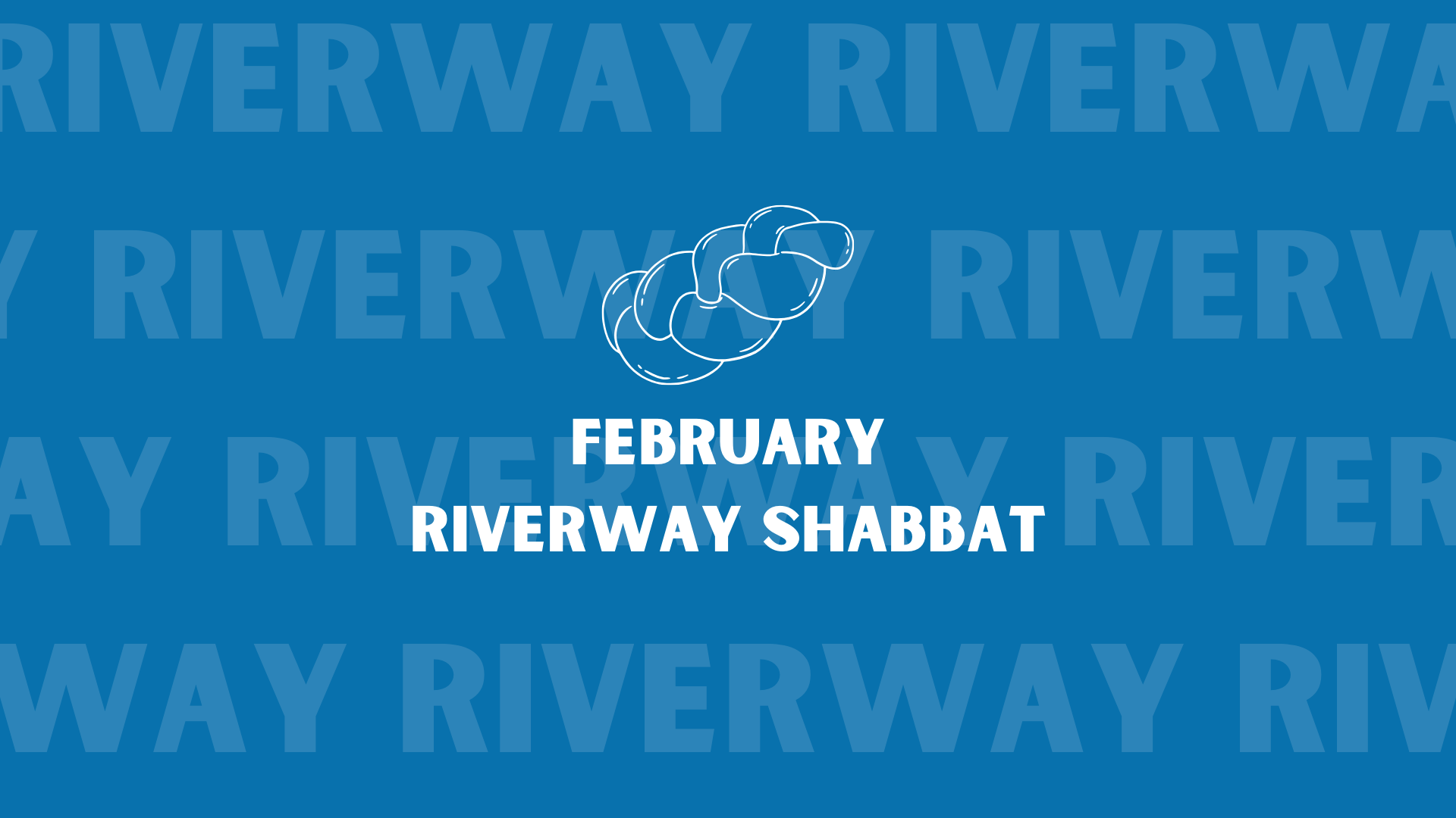 February Riverway Shabbat